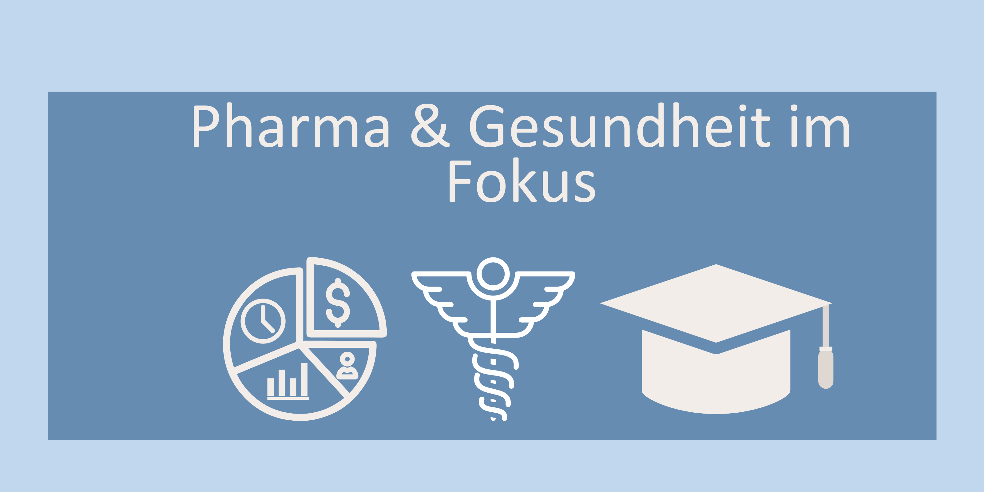 Pharma & Gesundheit im Fokus: Regulierungen, Trends und Investmentperspektiven