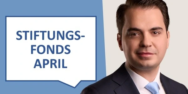 Monatskommentar Frankfurter Stiftungsfonds April