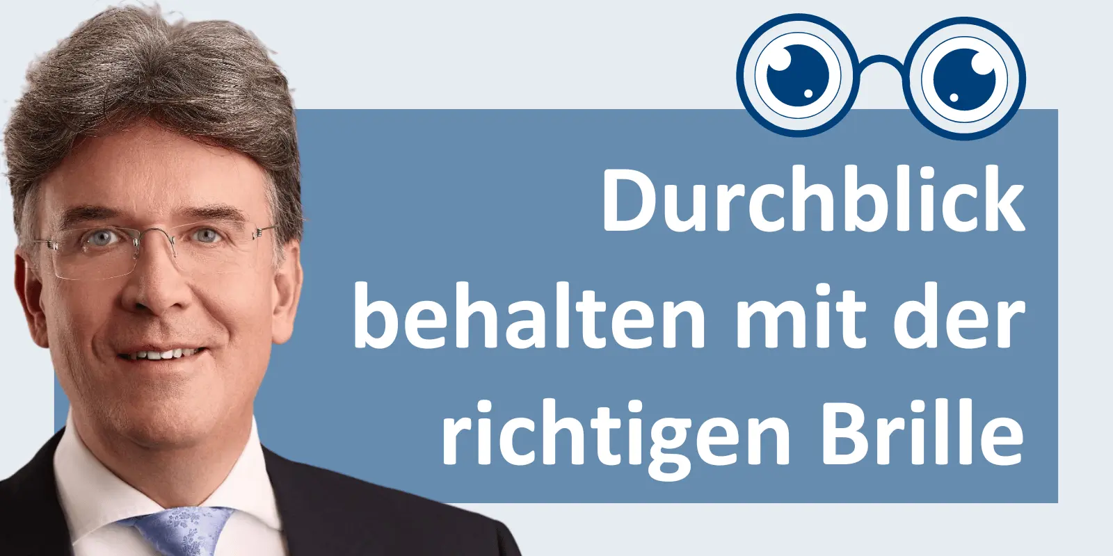 Durchblick behalten an der Börse mit der richtigen Brille