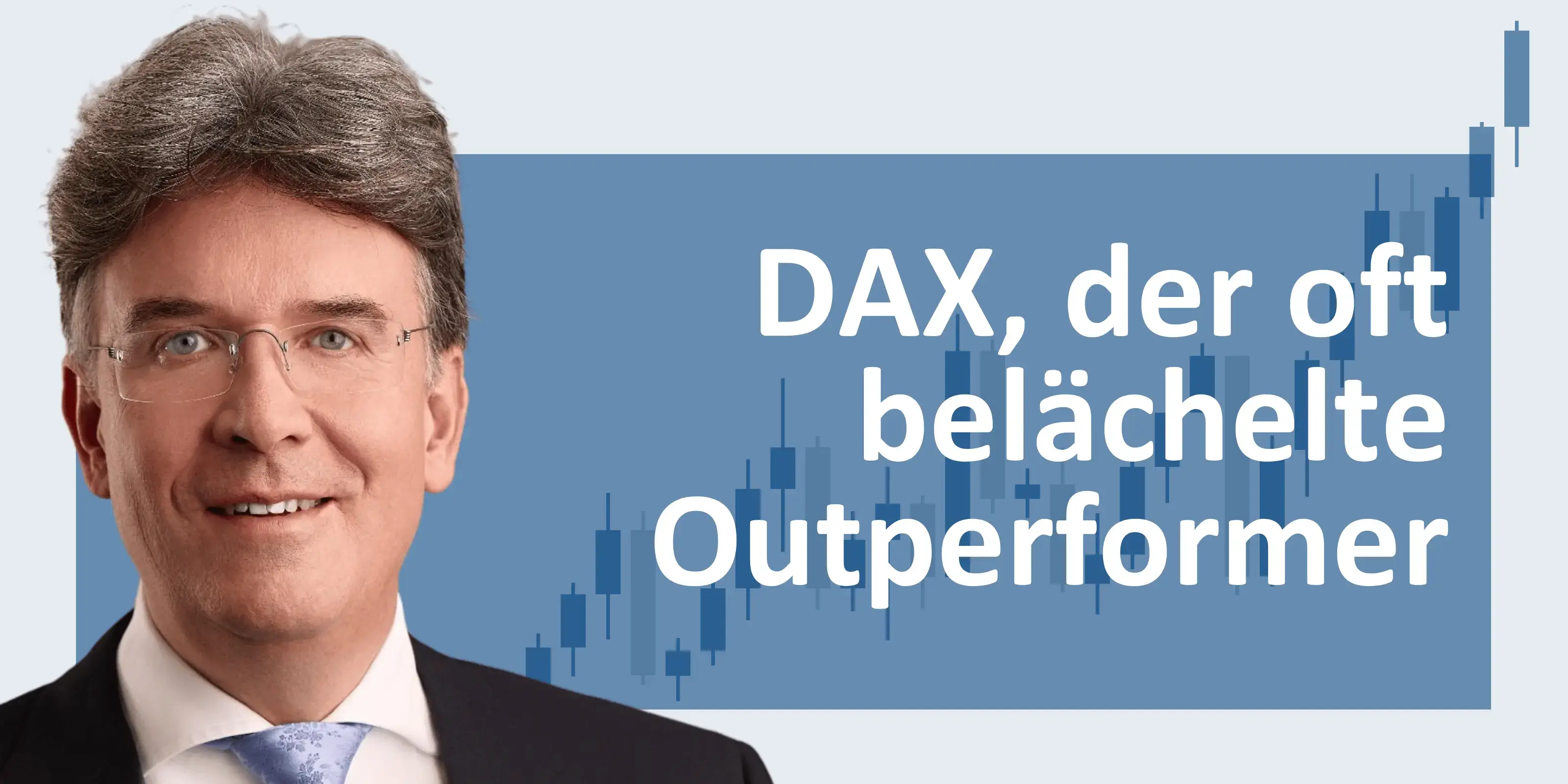 DAX, der oft belächelte Outperformer