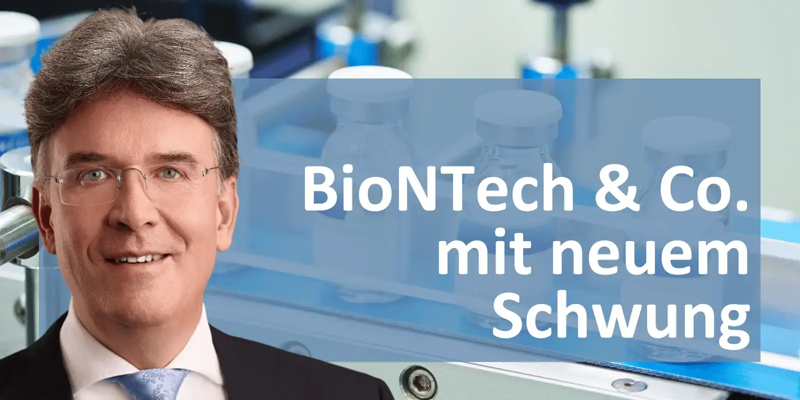 BioNTech & Co. mit neuem Schwung und Momentum