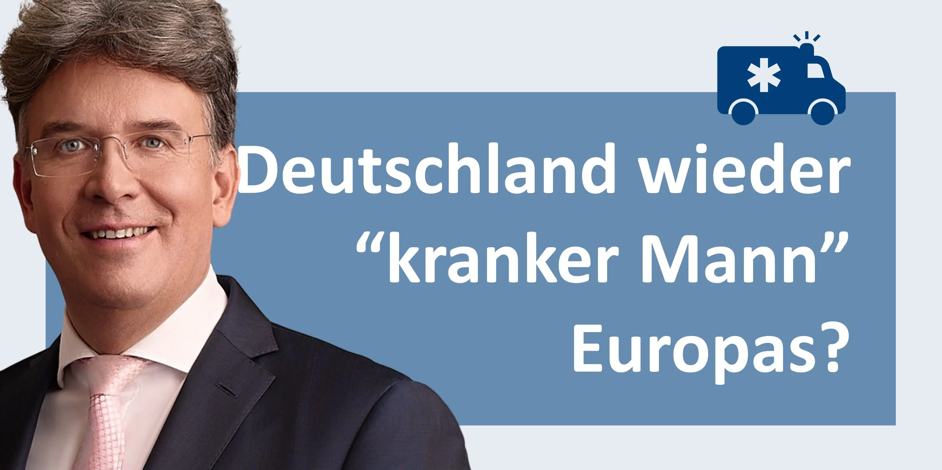 Frank Fischer mit Titel Deutschland wieder kranker Mann Europas