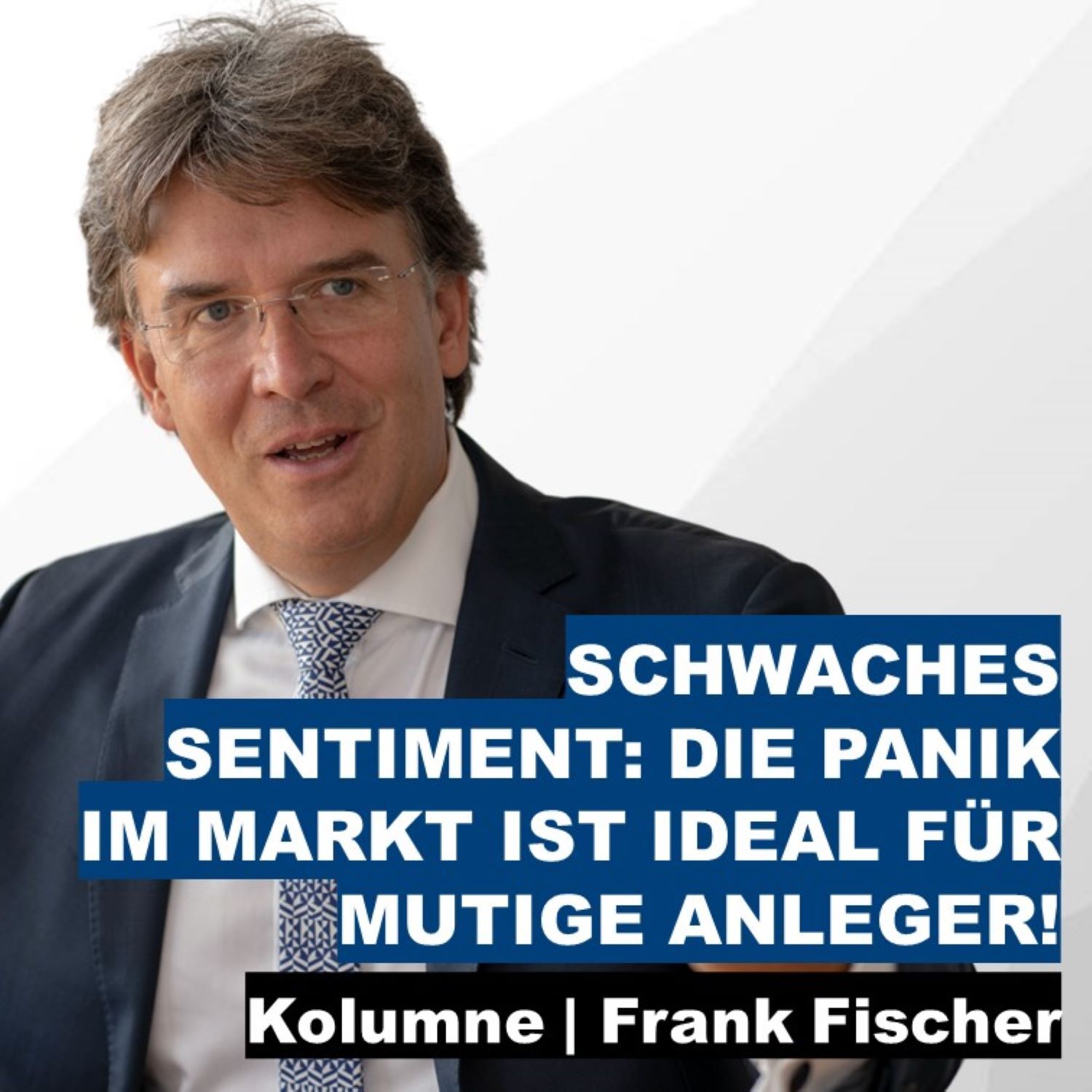 Schwaches Sentiment: Die Panik im Markt