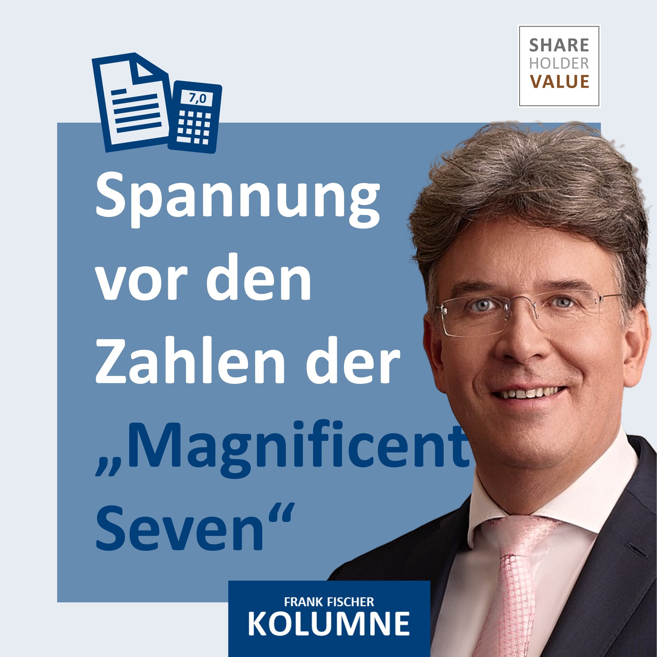 Spannung vor den Zahlen der „Magnificent Seven“