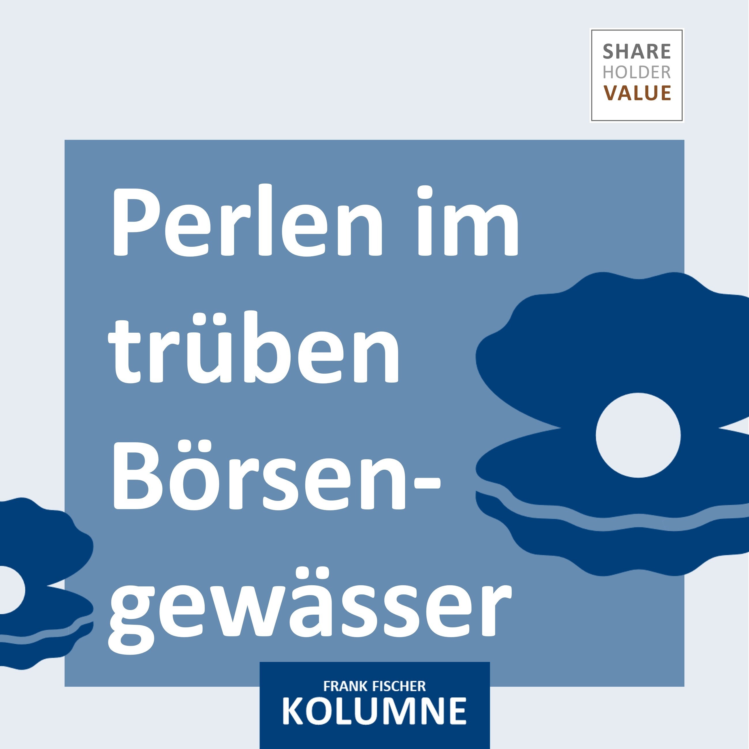 Vier Perlen im ansonsten trüben Börsengewässer