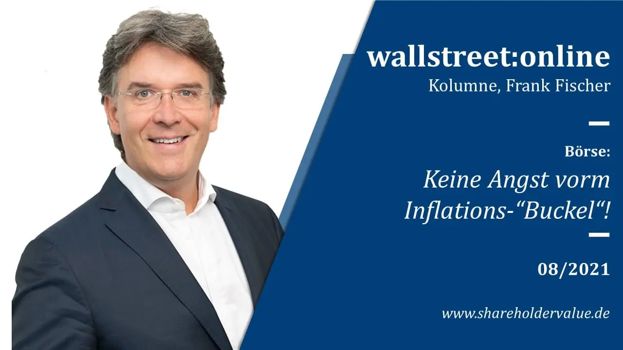 Keine_Angst_vorm_Inflations_Buckel_Frank_Fischer_Kolumne