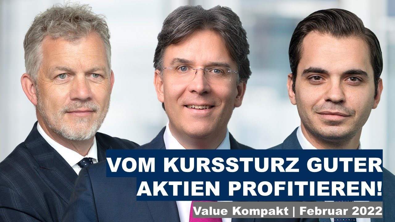 Vom Kurssturz guter Aktien profitieren! | Value Kompakt Februar 2022