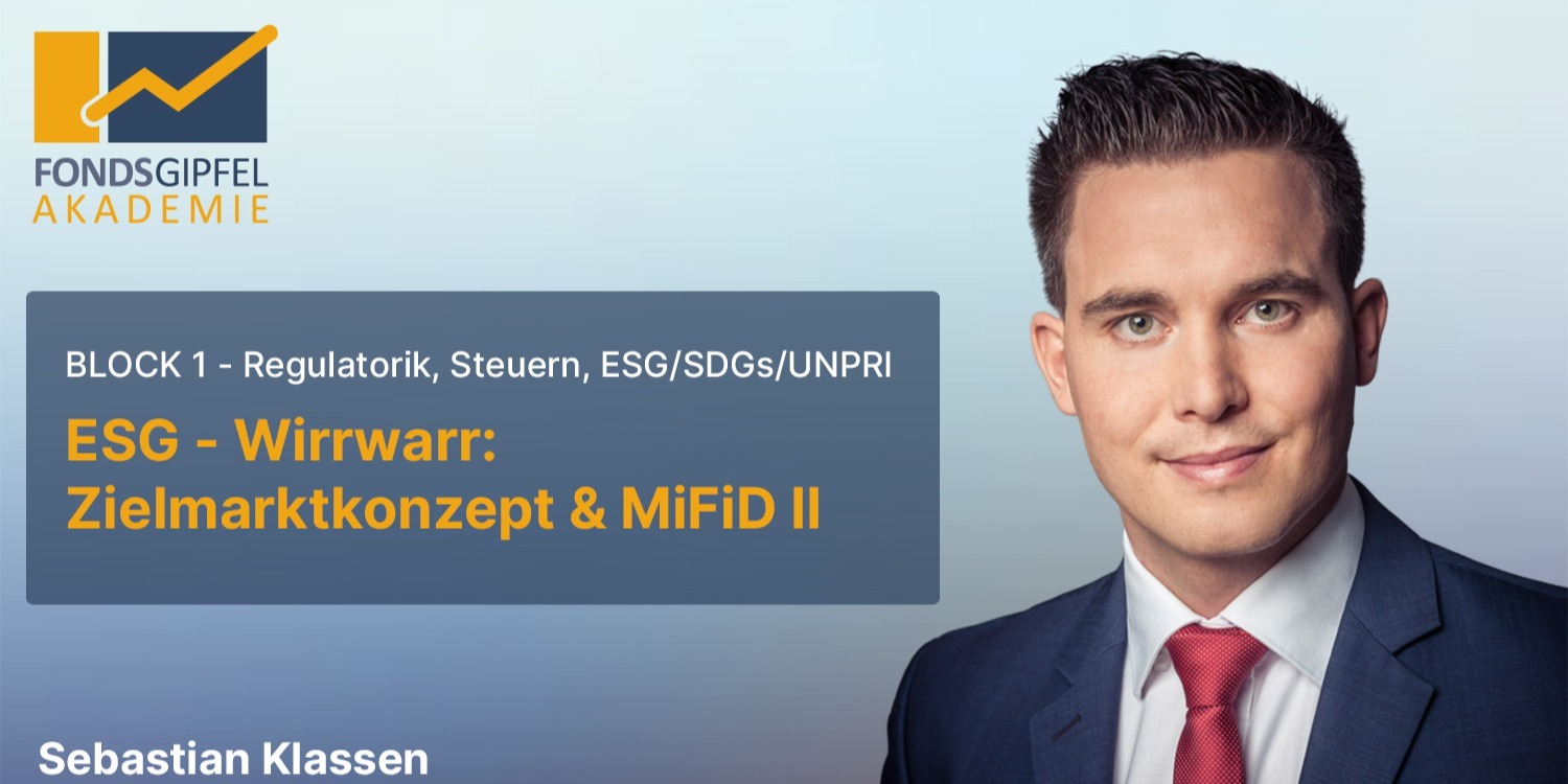 ESG-Wirrwarr: Zielmarktkonzept und MiFID II mit Sebastian Klassen